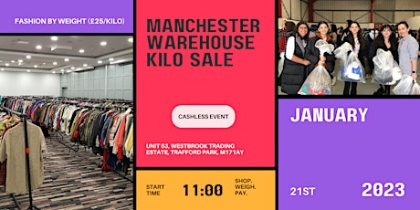 Kilogarm Manchester Warehouse Kilo Sale - 21st Jan