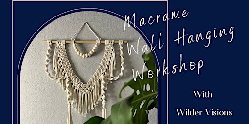 Macramé Wall Hanging Workshop