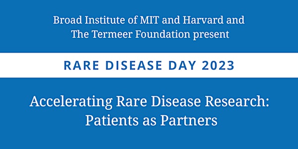 Accelerating Rare Disease Research: Patients as Partners
