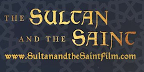 Imagen principal de Sultan and the Saint Hartford Premiere