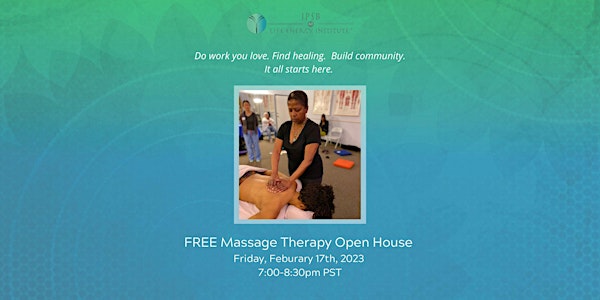 IPSB AT LEI School of Massage Therapy - OPEN HOUSE - FREE EVENT