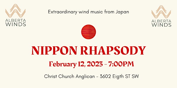Alberta Winds Presents : NIPPON RHAPSODY