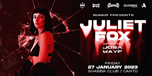 BUNKR invites: JULIET FOX
