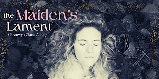 The Maiden's Lament: Evening of Folk Song and Story