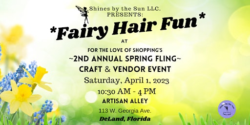 Fairy Hair Fun at the *2nd Annual* Spring Craft & Vendor Market