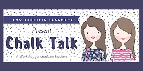 Chalk Talk - A Workshop for Graduate Teachers primary image