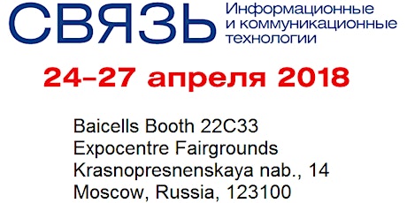 Baicells Exhibit at SVIAZ Expocomm 2018 at Booth No 22C33 primary image