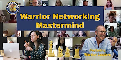 Warrior Networking Mastermind - 2023 Kickoff