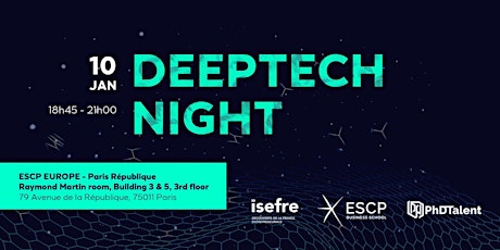 Image principale de DeepTech Night @ESCP Europe - "Launching a Deeptech startup"
