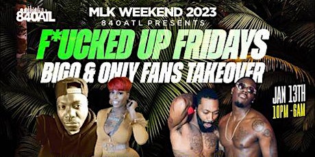 F*CKED UP FRIDAY BIGO & ONLY FANS TAKEOVER primary image