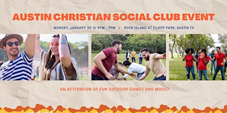 Austin Christian Social Club Event - Outdoor Games and Music