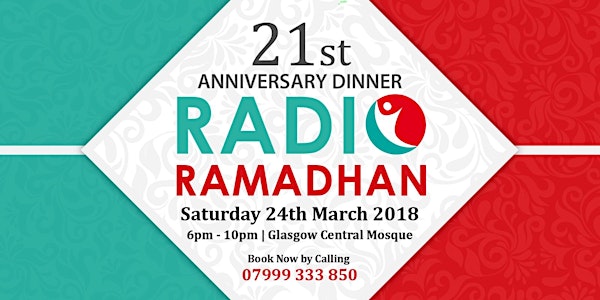RADIO RAMADHAN 21st ANNIVERSARY DINNER (FREE)