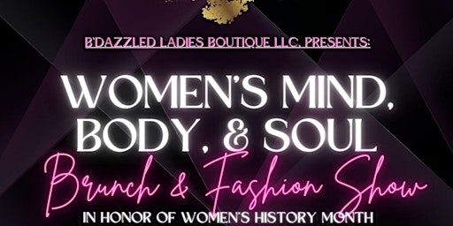 Mind, Body & Soul Women's Brunch & Fashion Show