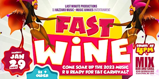Fast Wine: Trini Carnival Send Off