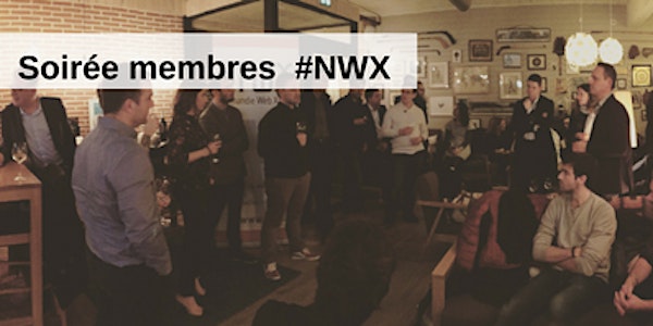 Soirée membres NWX #13