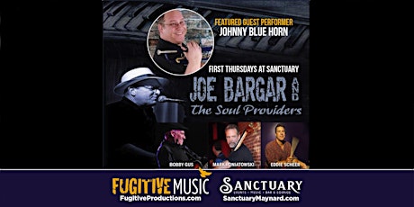 Joe Bargar & The Soul Providers, feat. Johnny Blue Horn