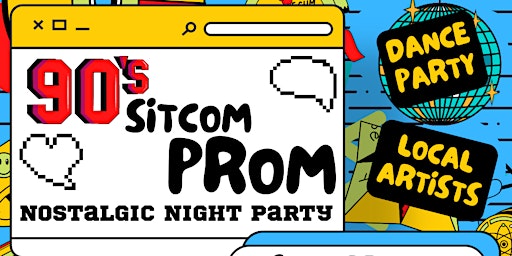 90's Sitcom Prom: Pop-Up Market!