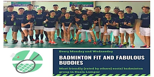 Primaire afbeelding van Badminton Fit and Fabulous Buddies In Kuala Lumpur (Monday, Wednesday)