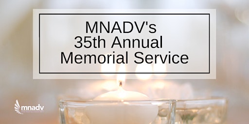MNADV's 35th Annual Memorial Service