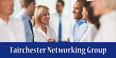 Fairchester Networking Event on Thursday April 19th  (last day for discount 4/17); $20 at door primary image