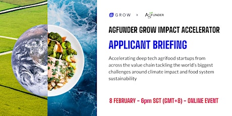Applicant Briefing - AgFunder GROW Impact Accelerator primary image