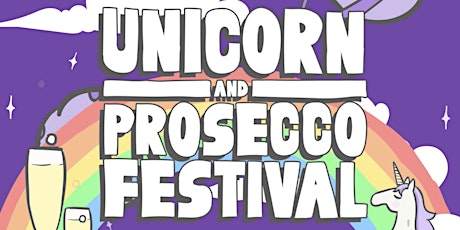 Unicorn and Prosecco Festival Sheffield primary image