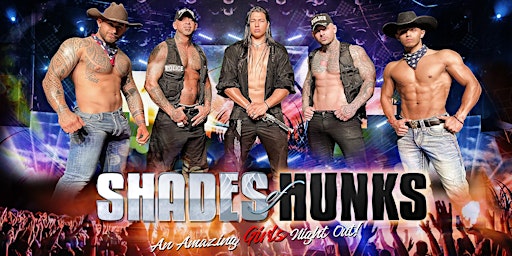 Shades of HUNKS at Bogie's Bar and Grill- West (Omaha, NE) 2/23/23