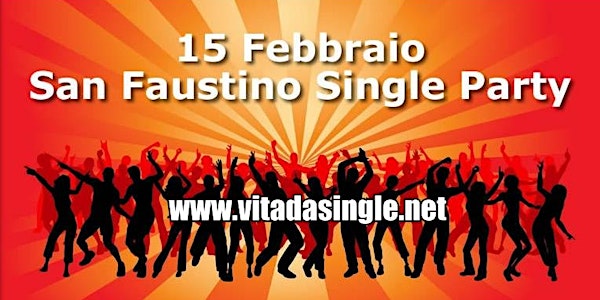 San Faustino Single Party© 2023 MILANO - La vera Festa dei single