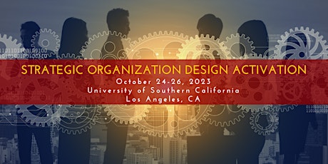Strategic Organization Design Activation, October 2023