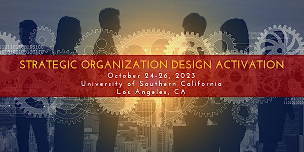 Strategic Organization Design Activation, October 2023