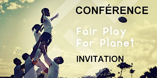 Conférence "Fair Play for Planet" : le développement durable dans les clubs
