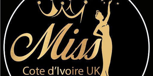 OPEN CASTING - MISS COTE D'IVOIRE UK 2023