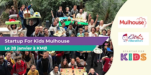 Startup For Kids Mulhouse à KMØ le 28 janvier 2023