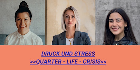 Druck und Stress - schon mal von einer Quarter-Life-Crisis gehört?