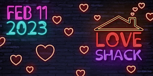 The House of Happiness - LOVE SHACK