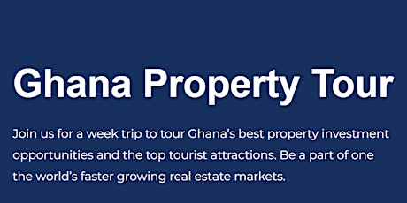 Ghana Property Investment  Tour