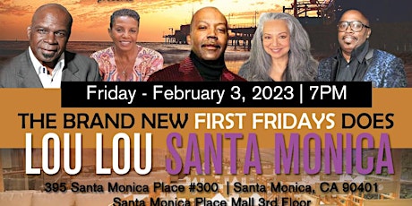 THE BRAND NEW FIRST FRIDAYS DOES LOU LOU ROOFTOP SANTA MONICA