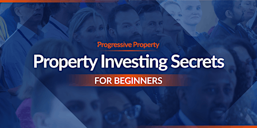 Property Investing Secrets for Beginners