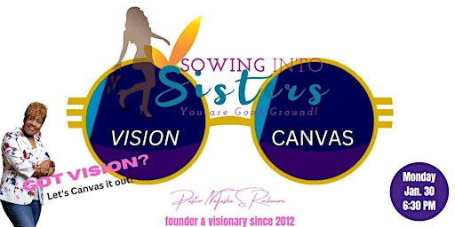 Sowing Into Sisters Vision Canvas Gathering
