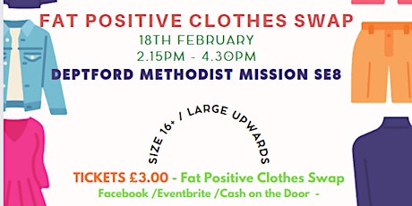 FAT POSITIVE CLOTHES SWAP -  Plus size 16+ / Large - All Genders Welcome primary image