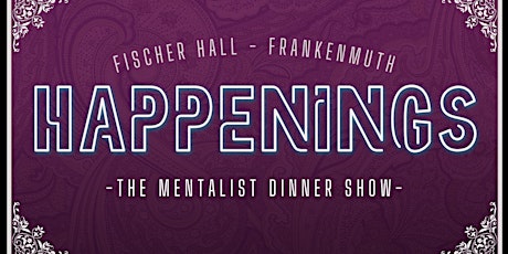 Happenings - The Mentalist Dinner Show