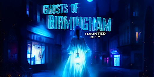 Ghosts of Birmingham: Outdoor Escape Game primary image