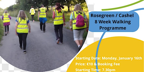 Lets Get Walking Rosegreen/Cashel - Community Walk