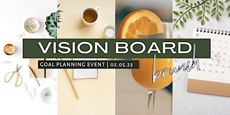 Vision Boards Brunch - Goal Planning Event