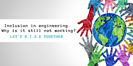 Inclusion in engineering. Why is it still not working? Let’s RISE Together primary image