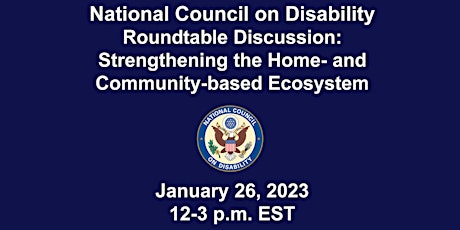 NCD Roundtable: Strengthening the Home- and Community-based Ecosystem