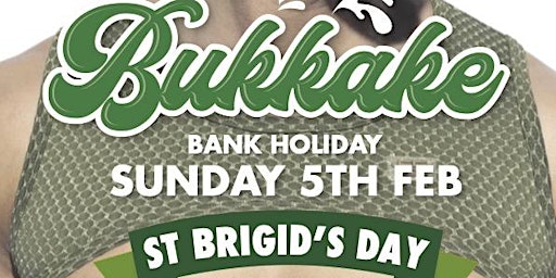 St Brigid's Bank Holiday Bukkake