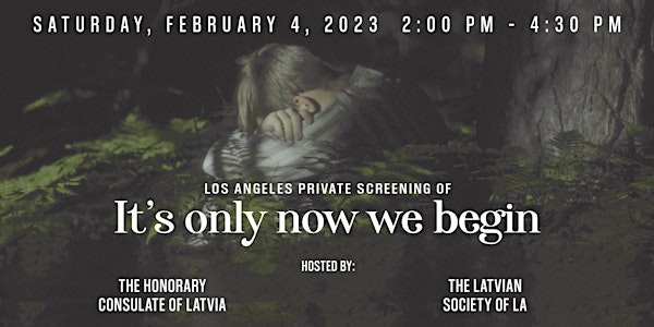 Los Angeles Private Screening of “It's only now we begin”