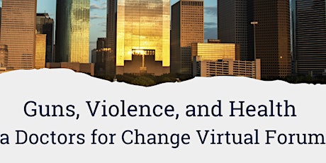 Guns, Violence, and Health A DFC Virtual Forum primary image