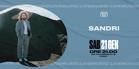 Sandri • live music! @ Ostello Bello Como
